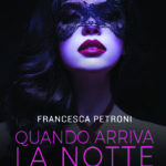 QUANDO ARRIVA LA NOTTE