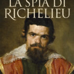 LA SPIA DI RICHELIEU