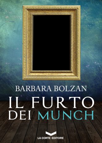 Il Furto dei Munch – Barbara Bolzan